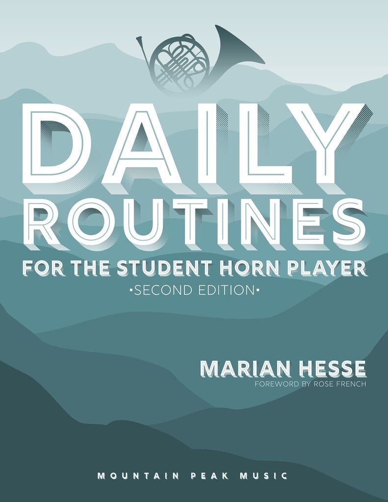 Daily Routines for the Student Horn Player